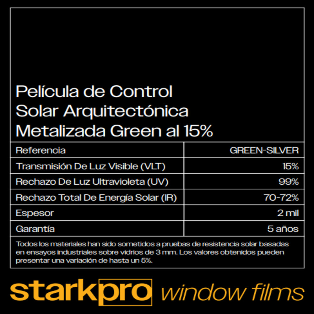 PELICULA DE CONTROL SOLAR ARQUITECTONICA METALIZADA AL 15% STARKPRO DE 1.52MTS